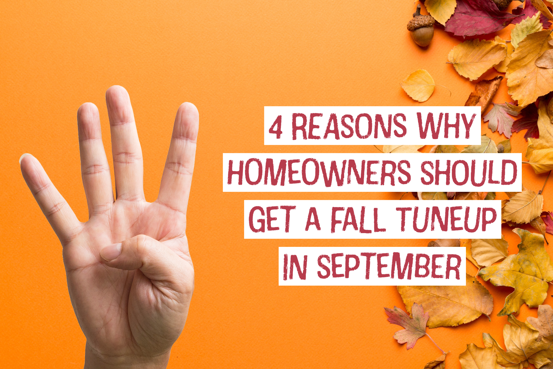 4 Reasons Why Lewis Center-Powell, Ohio Homeowners Should Get a Fall Tune-up in September 